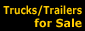 Trucks & Trailers For Sale